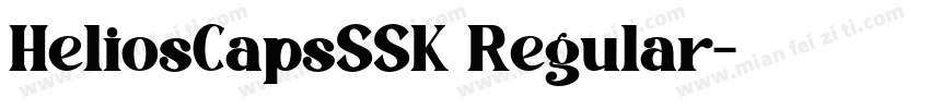 HeliosCapsSSK Regular字体转换